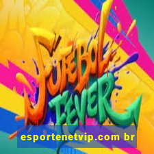 esportenetvip.com br